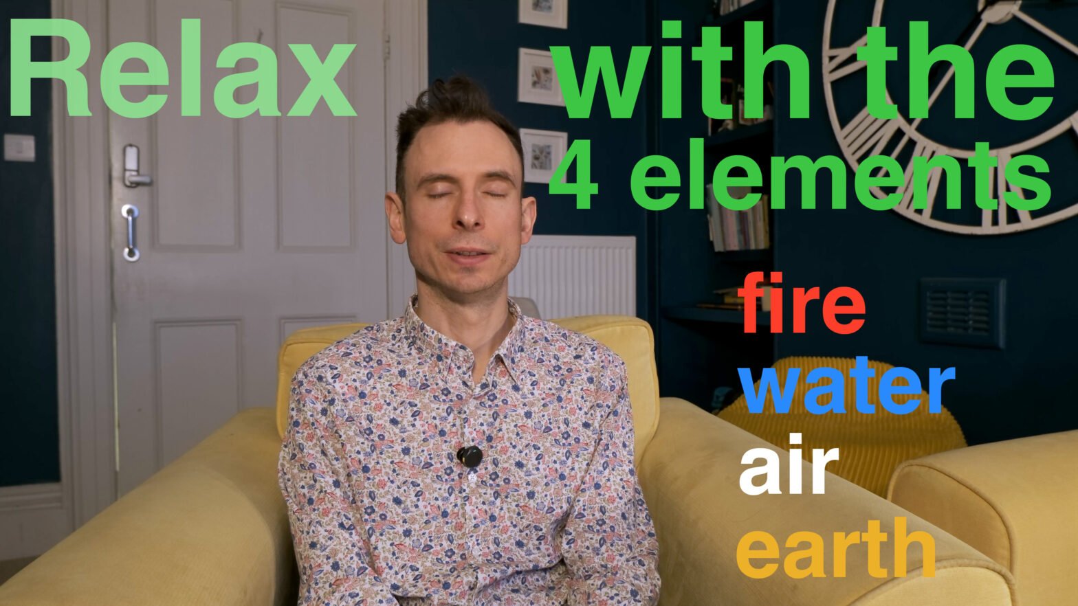 The 4 elements relaxation exercise